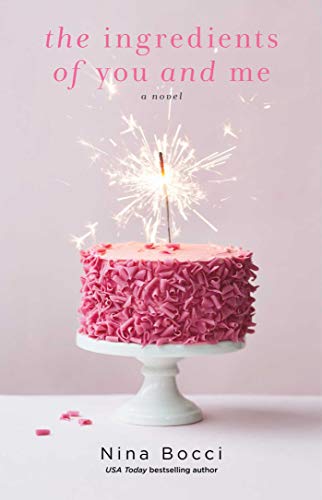 The Ingredients of You and Me (Hopeless Romantics, #3)