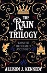 The Rain Trilogy ...