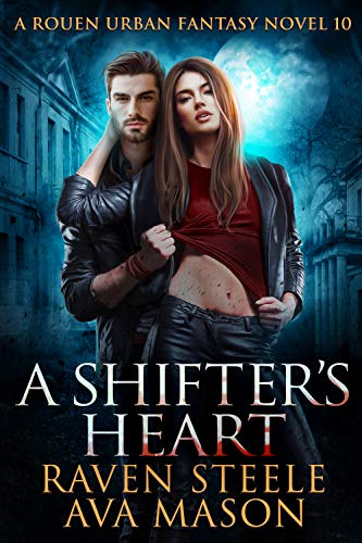 A Shifter's Heart (Rouen Chronicles, #10)