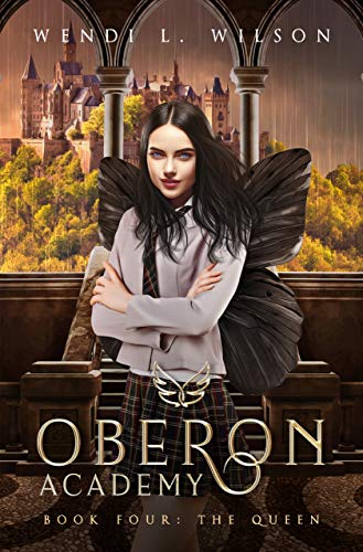 The Queen (Oberon Academy #4)