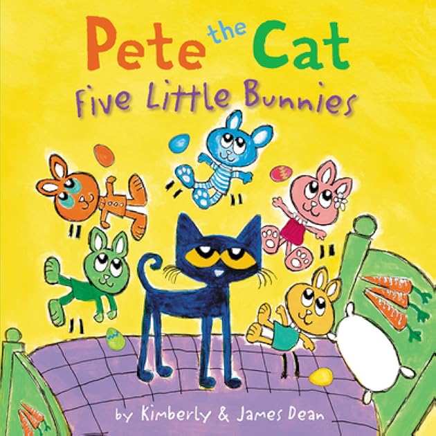 Pete the Cat: Five Little Bunnies