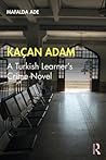 Kaçan Adam: A Tur...