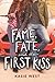 Fame, Fate, and the First Kiss by Kasie West Fame, Fate, and the First Kiss by Kasie West