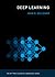 Deep Learning (The MIT Press Essential Knowledge series)