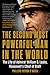 The Second Most Powerful Man in the World: The Life of Admiral William D. Leahy, Roosevelt's Chief of Staff