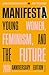 Manifesta: Young Women, Feminism, and the Future
