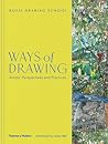 Ways of Drawing by The Royal Drawing School