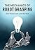 The Mechanics of Robot Grasping by Elon Rimon
