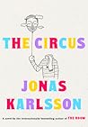 The Circus by Jonas Karlsson