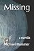 Missing: a novella