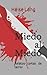 Miedo al Miedo: Relatos cor...