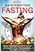 16/8 Intermittent Fasting: ...