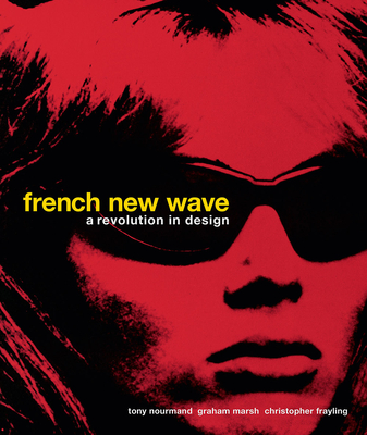 French New Wave: A Revolution in Design (Hardcover)