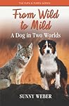 From Wild to Mild by Sunny Weber
