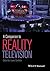 A Companion to Reality Television by Laurie Ouellette