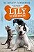 Lily to the Rescue (Lily to the Rescue! #1)