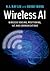 Wireless AI: Wireless Sensi...