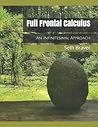 Full Frontal Calculus: An Infinitesimal Approach