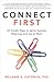 Connect First: 52 Simple Wa...