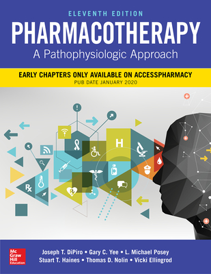 Pharmacotherapy: A Pathophysiologic Approach (Hardcover)