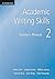 Academic Writing Skills 2 Teacher's Manual by Peter Chin