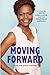 Moving Forward: A Story of ...