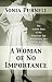 A Woman of No Importance: The Untold Story of the American Spy Who Helped Win World War II