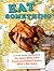 Eat Something: A Wise Sons ...