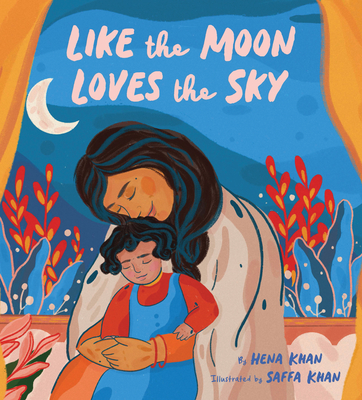 Like the Moon Loves the Sky (Hardcover)