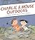 Charlie & Mouse Outdoors (C...