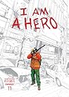 I Am a Hero Omnibus, Volume 11 by Kengo Hanazawa