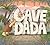 Cave Dada by Brandon Reese