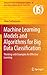 Machine Learning Models and Algorithms for Big Data Classification: Thinking with Examples for Effective Learning (Integrated Series in Information Systems, 36)