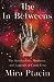 The In-Betweens: The Spirit...
