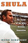 Shula: The Coach of the NFL's Greatest Generation
