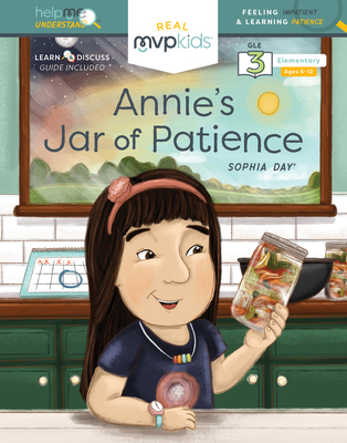Annie's Jar of Patience: Feeling Impatient & Learning Patience (Help Me Understand, 10)