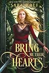 Bring Me Their Hearts by Sara Wolf