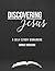 Discovering Jesus: A Self-Study Workbook