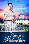 Darcy's Redemption by M.A. Sandiford Darcy's Redemption by M.A. Sandiford