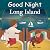 Good Night Long Island (Good Night Our World)