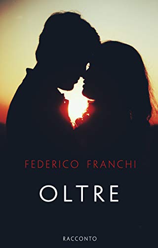 Oltre (Kindle Edition)