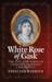 The White Rose of Gask: The...