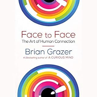 Face to Face: The Art of Human Connection