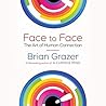 Face to Face by Brian Grazer