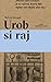 Urob si raj by Mariusz Szczygieł