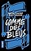 Comme des bleus