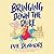 Bringing Down the Duke (A League of Extraordinary Women, #1)