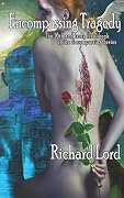 Encompassing Tragedy: The 16th and truly final book of the Encompassing Series
