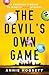 The Devil's Own Game (Somebody's Bound to Wind Up Dead Mysteries, 3)