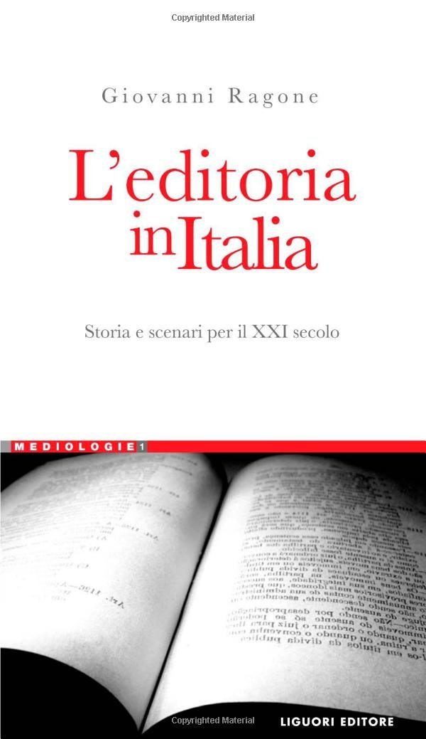 L'editoria in Italia: Storia e scenari per il XXI secolo (Paperback)